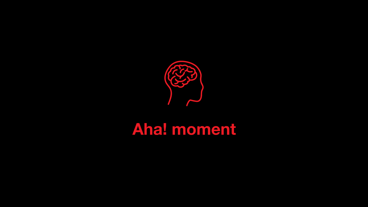 Aha! moment