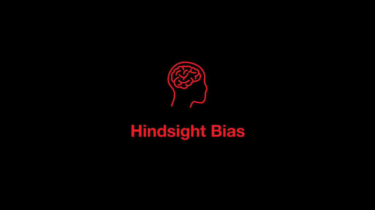Hindsight Bias