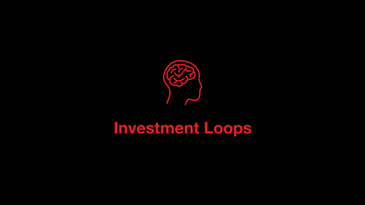 Investment Loops